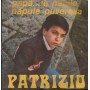 Patrizio Vinile 7" 45 giri Papà E' Natale / Napule Puverella / Junghans – BR179 Nuovo