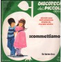 Coro Antoniano, M. Ventre Vinile 7" 45 giri Scommettiamo / La Teresina / RPNNP02171
