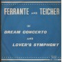 Ferrante And Teicher Vinile 7" 45 giri Dream Concerto / Lovers Symphony / UA3106