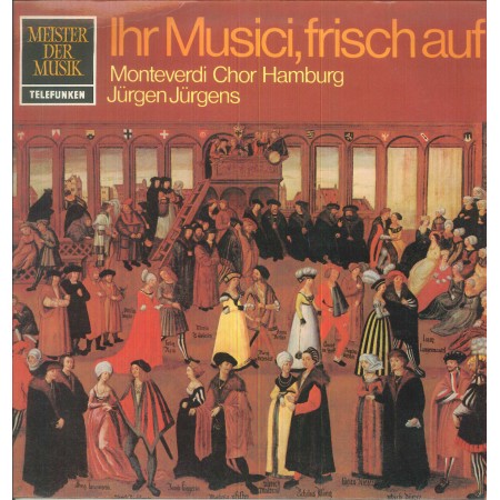 Hamburg, Jurgens LP Vinile Ihr Musici, Frisch Auf / Telefunken – SMT1271 Nuovo