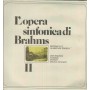 Brahms, Abravanel LP Vinile L'Opera Sinfonica Di Brahms Symphony N. 2 / OCL16071