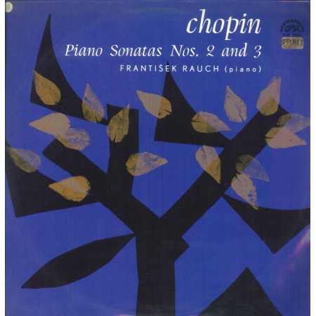 Chopin, Rauch LP Vinile Piano Sonatas Nos. 2, 3 / Supraphon – SUAST50893 Nuovo