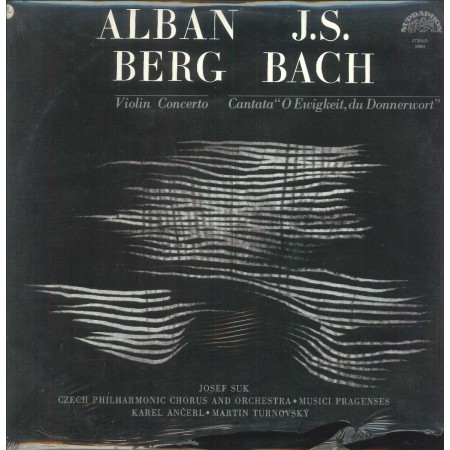 Berg, Bach, Suk LP Vinile Violin Concerto / Cantata O Ewigkeit, Du Donnerwort / 50804