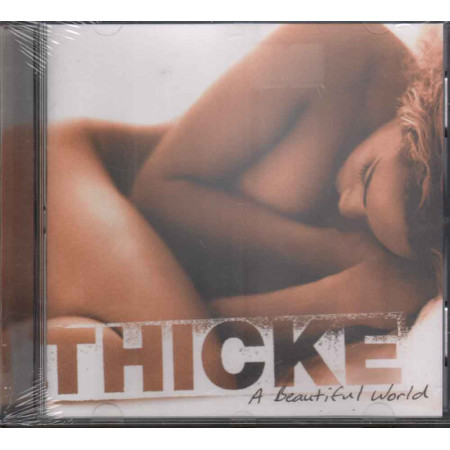 Thicke CD A Beautiful World Nuovo Sigillato 0606949337520