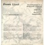 Liszt LP Vinile Klavierkonzert N. 2, Sinfonie, Tasso Lamento E Trionfo / CS517 Nuovo