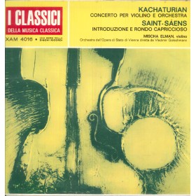 Khachaturian, Saint-Saens LP Vinile Concerto Per Violino E Orch., Rondo Capriccioso / XAM4016 Khachaturian, Saint-Saens LP Vinile Concerto Per Violino E Orch., Rondo Capriccioso / XAM4016