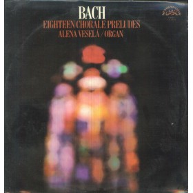 Bach, Vesela LP Vinile Eighteen Chorale Preludes / Supraphon – 11111612 Sigillato