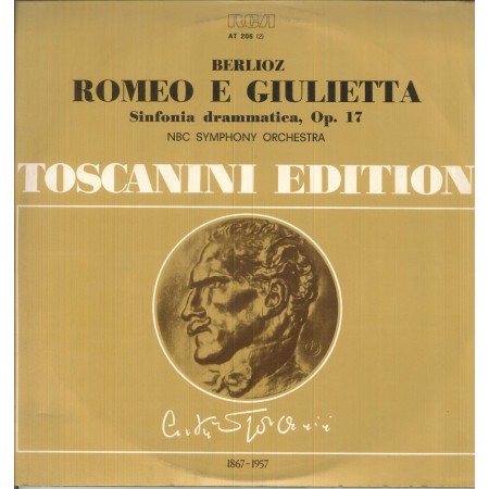 Toscanini, Berlioz LP Vinile Romeo E Giulietta, Sinfonia Drammatica Op. 17 / AT206 Nuovo