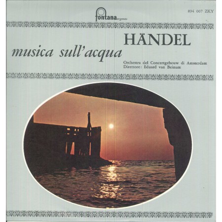 Georg Friedrich Handel LP Vinile Musica Sull'Acqua / Fontana ‎– 894007ZKY Nuovo