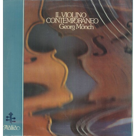 Georg Monch LP Vinile Il Violino Contemporaneo / Italia – ITL70061 Sigillato