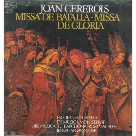 Joan Cererols LP Vinile Missa De Batalia, Missa De Gloria / HMI73095 Sigillato