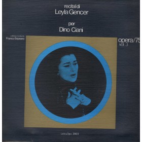 Leyla Gencer LP Vinile Recital Per Dino Ciani Op., 75 Vol. 3 / Cetra – LPO2003 Nuovo Leyla Gencer LP Vinile Recital Per Dino Ciani Op., 75 Vol. 3 / Cetra – LPO2003 Nuovo