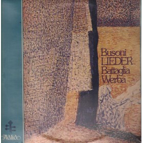 Busoni, Battaglia, Werba LP Vinile Lieder / Italia – ITL70042 Sigillato Busoni, Battaglia, Werba LP Vinile Lieder / Italia – ITL70042 Sigillato