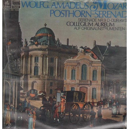 Mozart, Collegium Aureum LP Vinile Serenade, Posthorn, Serenade / HMI73032 Sigillato