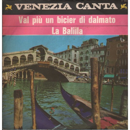 Lia Scutari Vinile 7" 45 giri Venezia Canta / Signal – S103 Nuovo