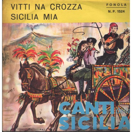 Piero Nigido Vinile 7" 45 giri Vitti Na Crozza / Sicilia Mia / Fonola – NP1524 Nuovo