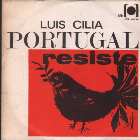 Luis Cilia Vinile 7" 45 giri Portugal Resiste / Cedi – GEP80030 Nuovo