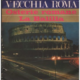 Unknown Artist Vinile 7" 45 giri Osterie Romane / La Balilla / Signal – S94 Nuovo Unknown Artist Vinile 7" 45 giri Osterie Romane / La Balilla / Signal – S94 Nuovo