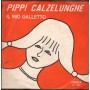 C. Marchese / M. Piumati Vinile 7" 45 giri  Pippi Calzelunghe / Il Mio Galletto / NP2087 Nuovo