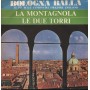 Trio Vanelli Da Bologna Vinile 7" 45 giri La Montagnola / Le Due Torri / Signal ‎– S105 Nuovo