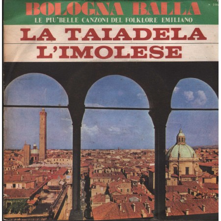 Trio Vanelli Da Bologna Vinile 7" 45 giri La Taiadela / L' Imolese / Signal ‎– S106 Nuovo