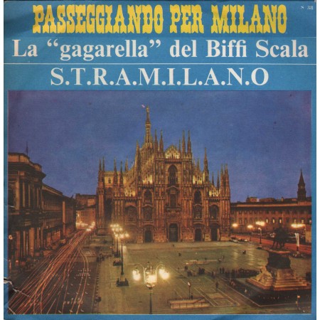 A.Milani, G. Traversi Vinile 7" 45 giri Passeggiando Per Milano / S38 Nuovo