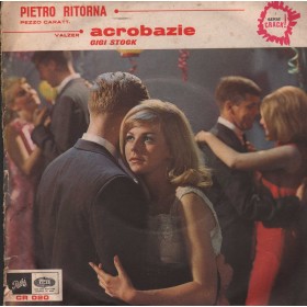 Gigi Stok Vinile 7" 45 giri Pietro Ritorna / Acrobazie / Pathe – CR020 Nuovo Gigi Stok Vinile 7" 45 giri Pietro Ritorna / Acrobazie / Pathe – CR020 Nuovo