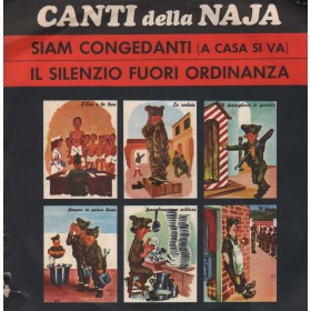 F. Burba, G. Traversi Vinile 7" 45 giri Siam Congedanti / Il Silenzio Fuori Ordinanza Nuovo