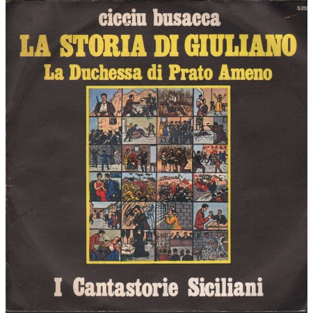 Cicciu Busacca Vinile 7" 45 giri La Storia di Giuliano / Signal – S255 Nuovo