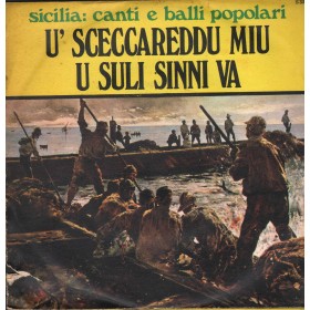 Unknown Artist Vinile 7" 45 giri U Sceccareddu Miu / U Suli Sinni Va / Signal – S337 Nuovo Unknown Artist Vinile 7" 45 giri U Sceccareddu Miu / U Suli Sinni Va / Signal – S337 Nuovo