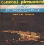 Pinòt Pautass ‎Vinile 7" 45 giri Piemont / La Canson D'La Crica / S32 Nuovo
