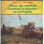 Various Vinile 7" 45 giri Canto Dei Mietitori / Carritteri In Camminu / La Pettegola / S253