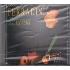 Marco Ferradini CD Ricomincio DaTeorema / Ricordi Sigillato 0743214507322 Marco Ferradini CD Ricomincio Da...Teorema  Nuovo Sigillato 0743214507322