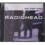 Radiohead CD  My Iron Lung Nuovo Sigillato 0724383147823