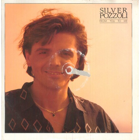 Silver Pozzoli LP 12" From You To Me Nuovo Many Records ‎– MN 562
