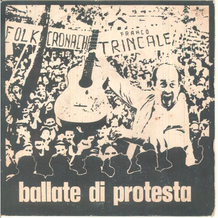 Franco Trincale Vinile 7" 45 giri Ballate Di Protesta NP 1945 Nuovo