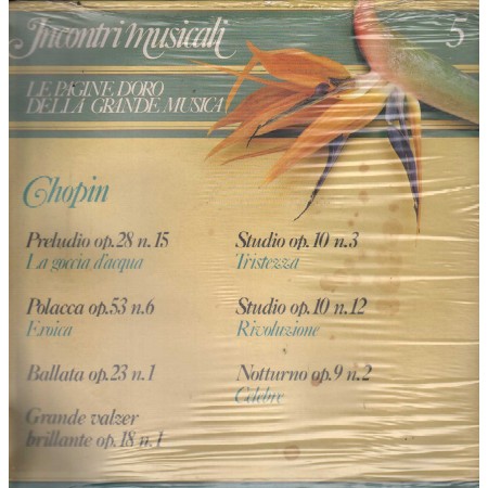 Chopin LP Vinile Incontri Musicali - Le Pagine D'Oro Della Musica - 5 / ‎SKI7023