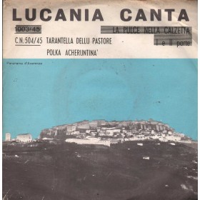 Lucania Canta Vinile 7" 45 giri Tarantella Dellu Pastore / Polka Acerutina / Mmp – CN504 Nuovo Lucania Canta Vinile 7" 45 giri Tarantella Dellu Pastore / Polka Acerutina / Mmp – CN504 Nuovo