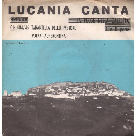 Lucania Canta Vinile 7" 45 giri Tarantella Dellu Pastore / Polka Acerutina / Mmp – CN504 Nuovo