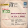 Franco Ricci Vinile 7" 45 giri 'Na Sera 'E Maggio / Mandulinata A Napule / Columbia – SCMQ1489 Nuovo