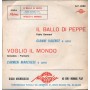 Valente, Marchese Vinile 7" 45 giri Il Ballo Di Peppe / Voglio Il Mondo / NP2086 Nuovo