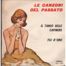 Walter Artioli Vinile 7" 45 giri Tango Delle Capinere / Fili D'Oro / NP1227 Nuovo Walter Artioli Vinile 7" 45 giri Tango Delle Capinere / Fili D'Oro / NP1227 Nuovo