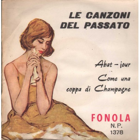 Tony Costante Vinile 7" 45 giri Abat-Jour / Come Una Coppa Di Champagne / Fonola – NP1378 Nuovo