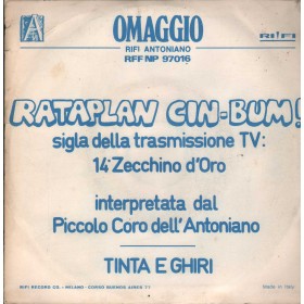 Coro Dell'Antoniano Vinile 7" 45 giri Rataplan Cin-Bum / Tinta E Ghiri / RFFNP97016 Nuovo Coro Dell'Antoniano Vinile 7" 45 giri Rataplan Cin-Bum / Tinta E Ghiri / RFFNP97016 Nuovo