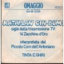 Coro Dell'Antoniano Vinile 7" 45 giri Rataplan Cin-Bum / Tinta E Ghiri / RFFNP97016 Nuovo