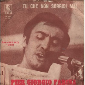 Pier Giorgio Farina Vinile 7" 45 giri Tu Che Non Sorridi Mai / Amore Baciami / PA45012 Nuovo Pier Giorgio Farina Vinile 7" 45 giri Tu Che Non Sorridi Mai / Amore Baciami / PA45012 Nuovo