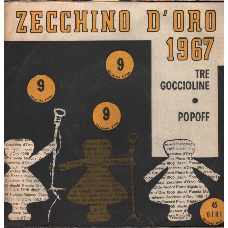 Zecchino D'Oro 1967 Vinile 7" 45 giri Popoff / Tre Goccioline / Fonola –  NP1682 Nuovo