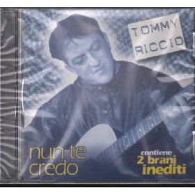 Tommy Riccio CD Nun Te Credo / MEA Sound – CD638 Sigillato Tommy Riccio CD Nun Te Credo / MEA Sound – CD638 Sigillato