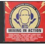 Various CD Mixing In Action Hits / Emi Italiana  – 724383183425 Nuovo