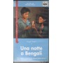Una Notte A Bengali VHS Nicolas Klotz / 8013123147721 Sigillato